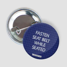 Fasten Seat Belt - Button